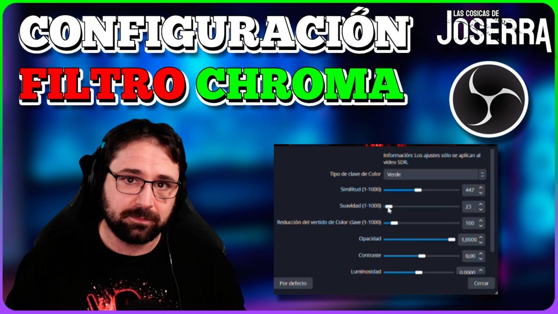 Como configurar un croma en OBS