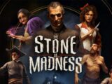 The Stone of Madness, primeras impresiones