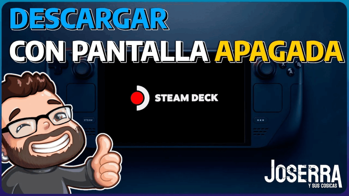 Descargar juegos en la Steam Deck con la pantalla apagada
