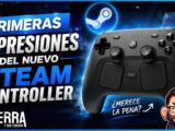 Primeras impresiones del Steam Controller