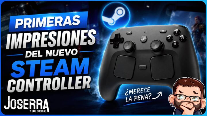 Primeras impresiones del Steam Controller